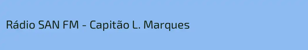 Rádio SAN FM - Capitão L. Marques